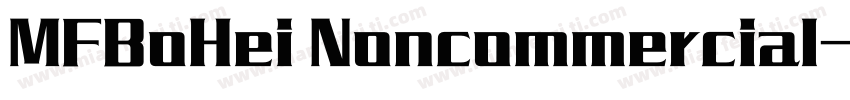 MFBoHei Noncommercial字体转换